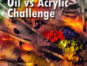 Oil vs. Acylic Challenge